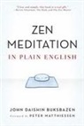 j Buksbazen, John D. Buksbazen, John Daishin Buksbazen - Zen meditation in plain english