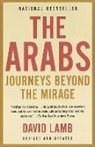 David Lamb - The Arabs: Journey Beyond The Mirage