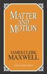 Joseph Larmor, James Clerk Maxwell, Joseph Larmor - Matter and Motion