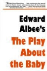 Edward Albee - The Play About the Baby