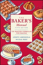 Amendola, J Amendola, Josep Amendola, Joseph Amendola, Joseph (The Culinary Institute of Americ Amendola, Joseph (The Culinary Institute of America Amendola... - Baker''s Manual