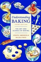 Joseph Amendola, Amendola Joseph, Nicole Rees, Rees Nicole, Nicole Rees Smith - Understanding Baking