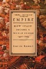 Henry Kamen, Henry Arthur Francis Kamen - Empire