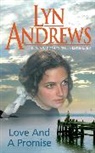 Lyn Andrews, Andrews Lyn - Love and a Promise