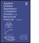 Leona S Aiken, Leona S. Aiken, Leona S. (Arizona State University) Aiken, Aiken Leona S., Jacob Cohen, Jacob (New York University) Cohen... - Applied Multiple Regression, 3rd Edition