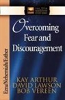 Kay Arthur, David Lawson, Bob Vereen - Overcoming Fear and Discouragement
