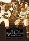 Robin Van Auken, Robin Van Auken - The Little League(r) Baseball World Series