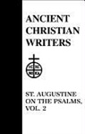 Edmund Augustine, Edmund O. P. Augustine, Saint Augustine, St Augustine - St. Augustine on the Psalms