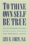 Lewis M Andrews, Lewis M. Andrews, Andrews Lewis M. - To Thine Own Self Be True