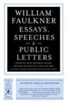 William Faulkner, James B. Meriwether, James Meriwether, James B. Meriwether - Essays Speeches and Public Letters