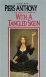P. Anthony, Piers Anthony - With a Tangled Skein