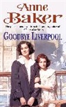 Anne Baker, Baker Anne - Goodbye Liverpool