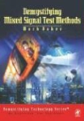 Mark Baker, Mark (Texas Instruments Baker - Demystifying Mixed Signal Test Methods
