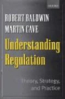 Robert Baldwin, Robert Cave Baldwin, BALDWIN ROBERT CAVE MARTIN, Martin Cave - Understanding Regulation