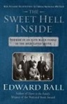 Edward Ball - The Sweet Hell Inside