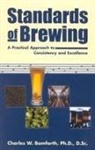 c Bamforth, Charles W Bamforth, Charles W. Bamforth, Bamforth Charlesw - Standards of brewing