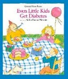 Connie Pirner, Connie White Pirner, Nadine Bernard Westcott - Even Little Kids Get Diabetes