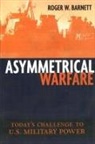Roger Barnett, Roger W Barnett, Roger W. Barnett - Asymmetrical Warfare
