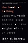 John D. Barrow - The Book of Nothing