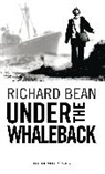 Richard Bean - Under the Whaleback