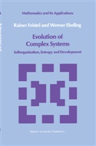Werner Ebeling, Raine Feistel, Rainer Feistel - Evolution of Complex Systems