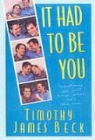 Timothy James Beck - It Had to Be You