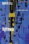 Marvin Bell - Nightworks