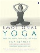 Bija Bennett, Lois Greenfield - Emotional Yoga