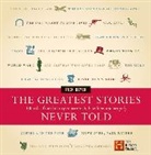 Richard Beyer, Rick Beyer, Beyer Rick - The Greatest Stories Never Told