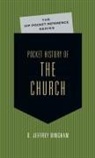 D Jeffrey Bingham, D. Jeffrey Bingham - Pocket History of the Church
