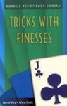 David Bird, David Lyster Bird, David Lyster Smith Bird, Marc Smith - Tricks With Finesses