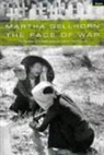 Martha Gellhorn - The Face of War