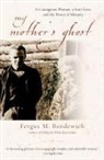 Fergus M Bordewich, Fergus M. Bordewich - My Mother's Ghost