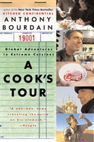 Anthony Bourdain - A Cook's Tour
