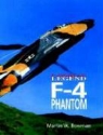 Martin Bowman, Martin W Bowman, Martin W. Bowman - F-4 Phantom