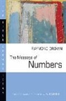 Raymond Brown - The Message of Numbers: Journey to the Promised Land
