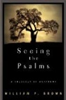 Brown, William P. Brown - Seeing the Psalms