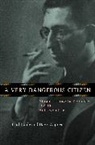 Paul Buhle, Paul Wagner Buhle, Buhle Paul, Buhle/Wagner, Dave Wagner, David Wagner... - Very Dangerous Citizen
