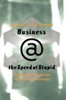 Dan Burke, Alan Morrison - Business at the Speed of Stupid
