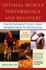 Ed Burke, Edmund Burke, Edmund R Burke, Edmund R. Burke - Optimal Muscle Performance and Recovery