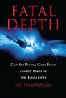 Joe Haberstroh, Joseph Haberstroh, Haberstroh Joe - Fatal Depth