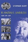 Steph Burt, Stephen Burt, Burt Stephen - Randall Jarrell and His Age