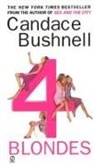Candace Bushnell - 4 Blondes