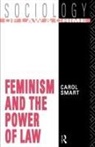 Carol Smart - Feminism and the Power of Law
