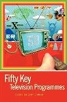 Glen Creeber, Glen Creeber - Fifty Key Television Programmes