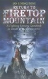 Ian Livingstone - Return to Firetop Mountain
