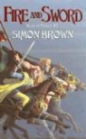 Simon Brown - Fire and Sword