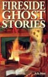 A. S. Mott, A.S. Mott, Shelagh Kubish - Fireside Ghost Stories