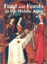 Lynne Elliott - Food and Feasts in the Middle Ages