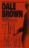 Dale Brown - Tin Man